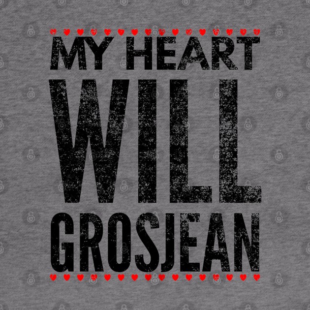 My Heart Will Grosjean 02 by Worldengine